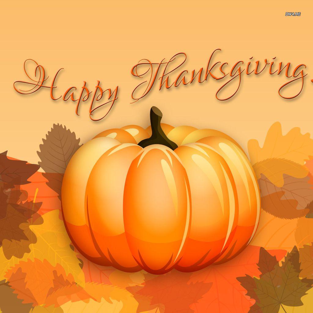 Happy Thanksgiving! wallpaper. Happy thanksgiving wallpaper, Thanksgiving image, Free thanksgiving wallpaper