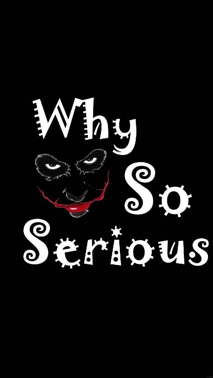 Download Why So Serious Wallpaper