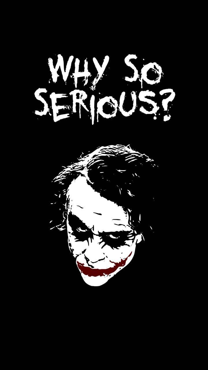 Why So Serious Joker Android Wallpapers - Wallpaper Cave