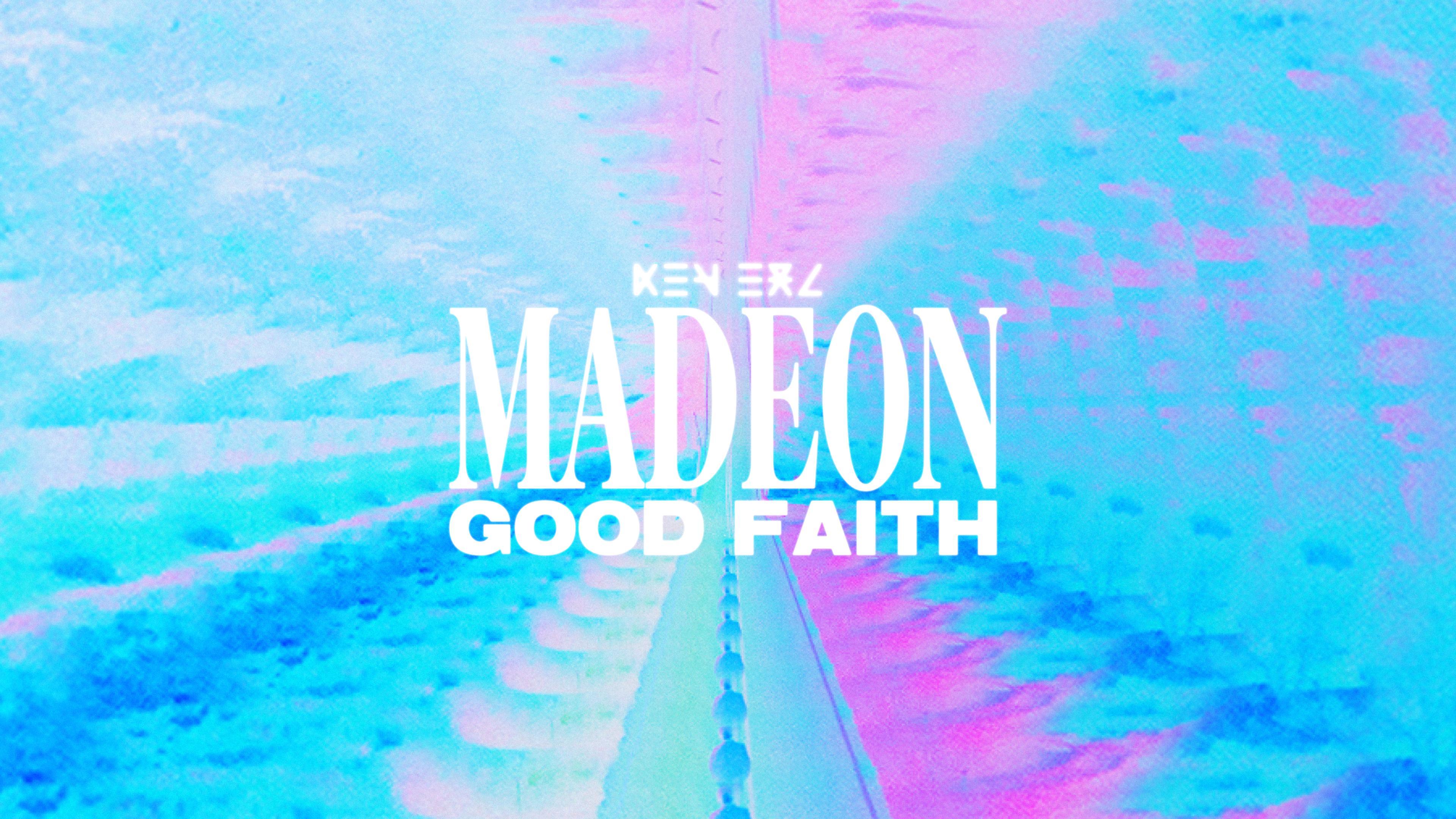 New Era / Madeon / Good Faith