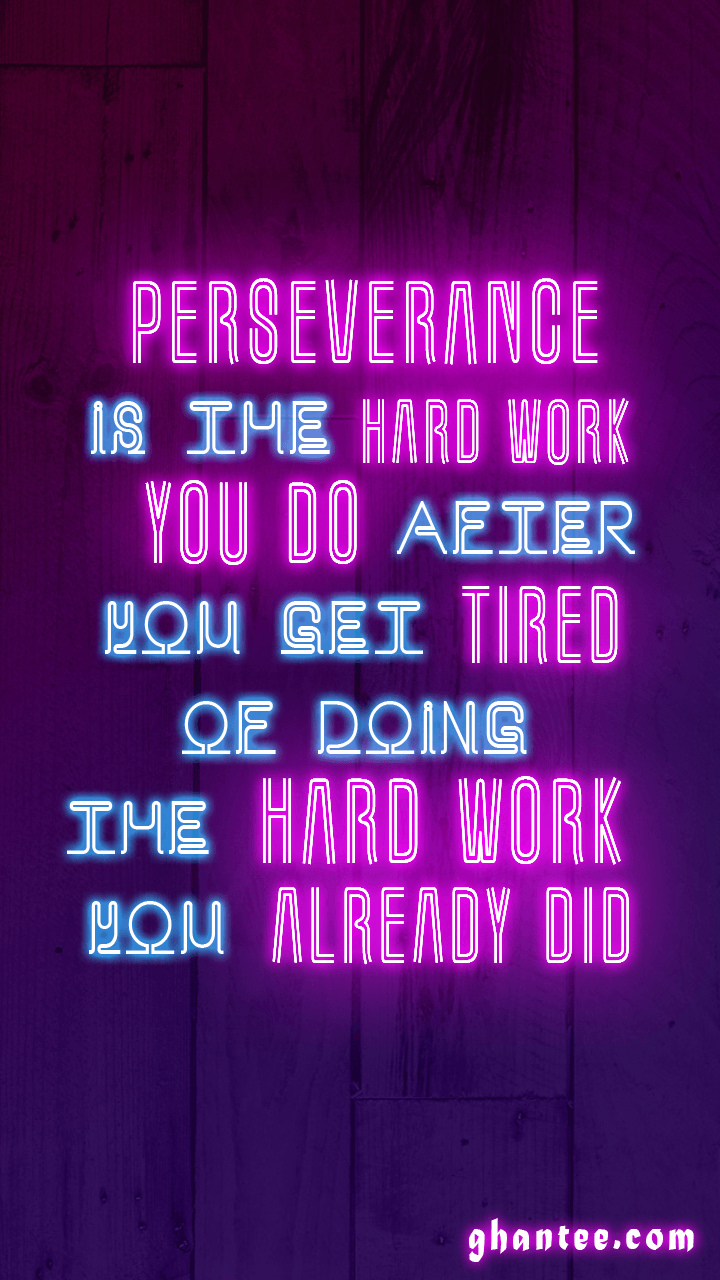 motivational quotes mobile wallpaper on perseverance
