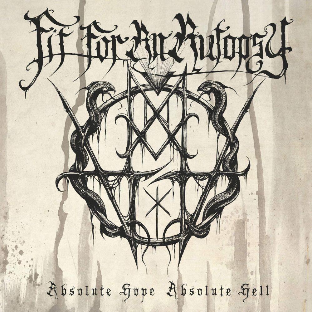 Fit For An Autopsy Hope, Absolute Hell. Band