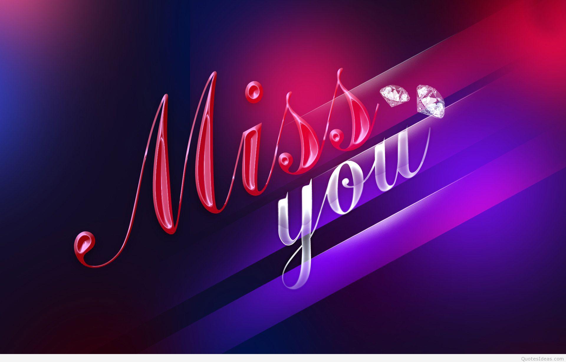 I Miss You Wallpaper. Thank You