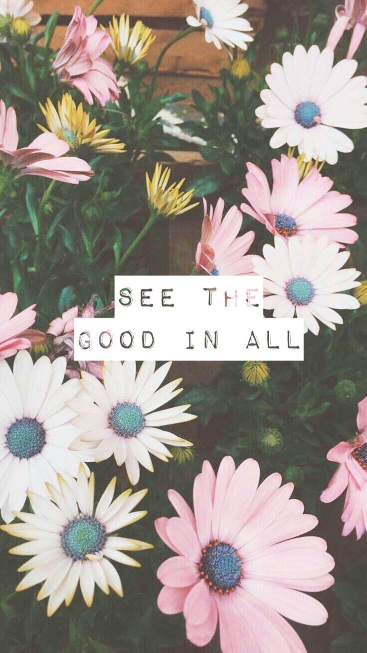 Always see the good
