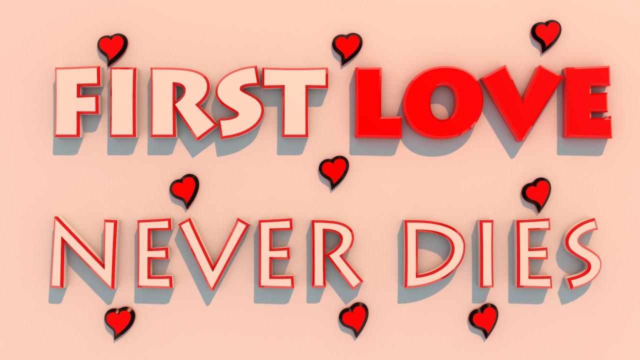 First Love Never Dies wallpaper. First Love Never Dies