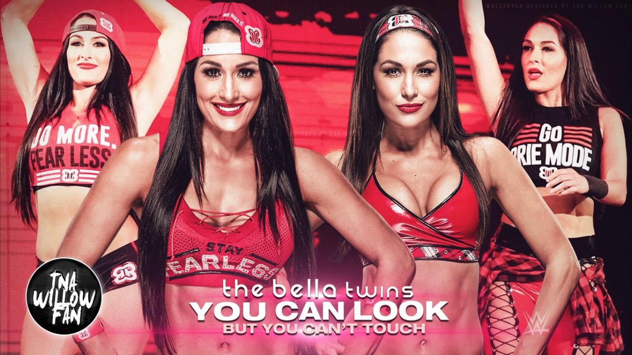 WWE The Bella Twins Theme Song You Can Look But You Can't Touch
