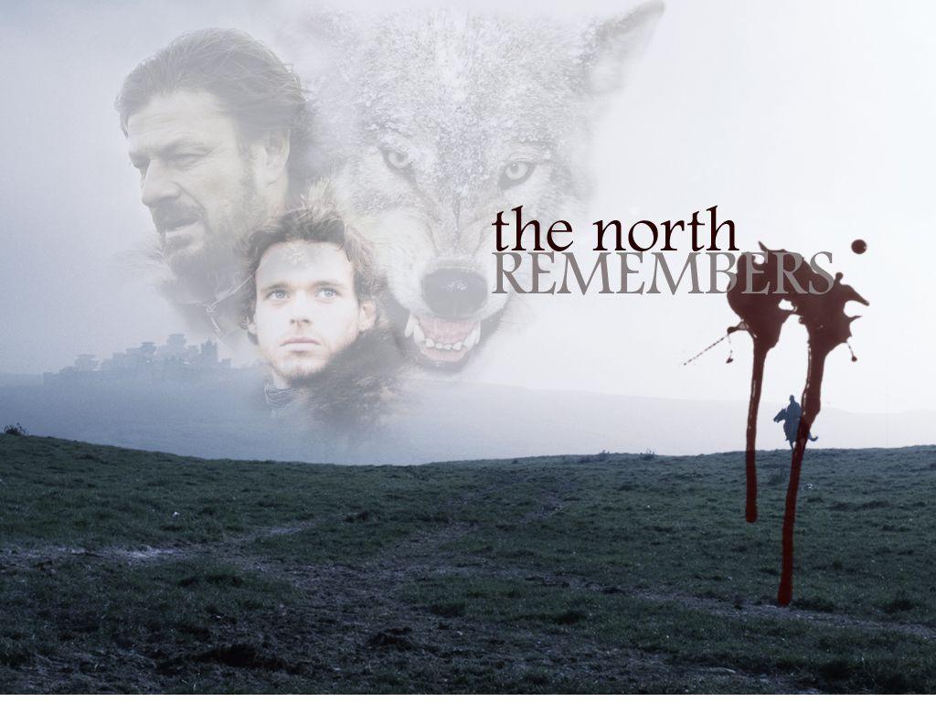 The North Remembers. The north remembers, Game of thrones