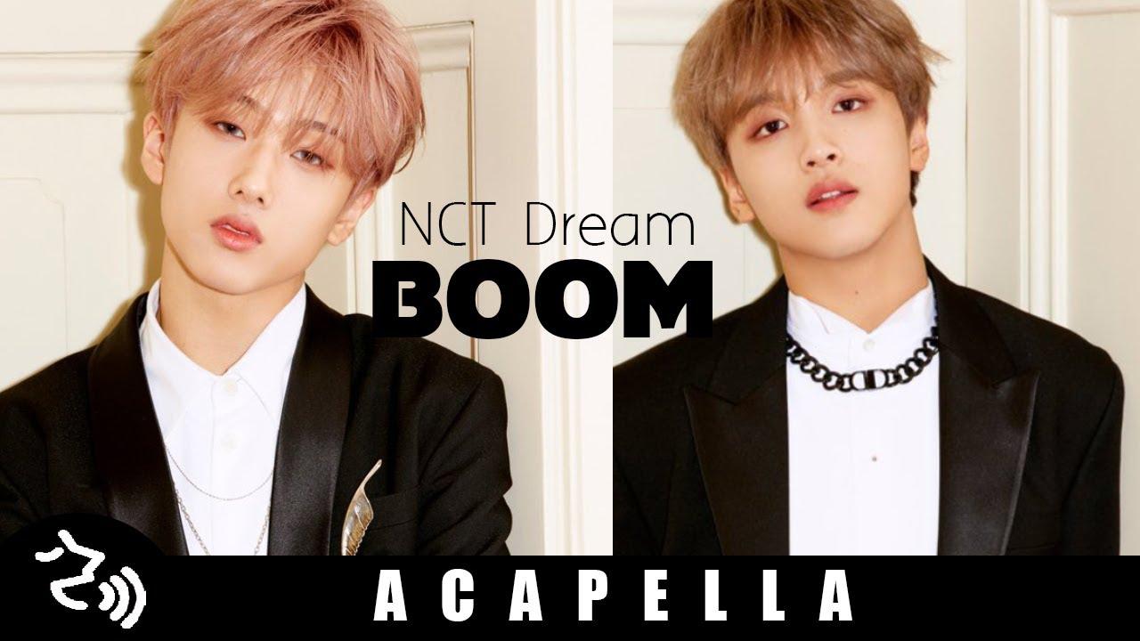 NCT Dream 'BOOM' Acapella