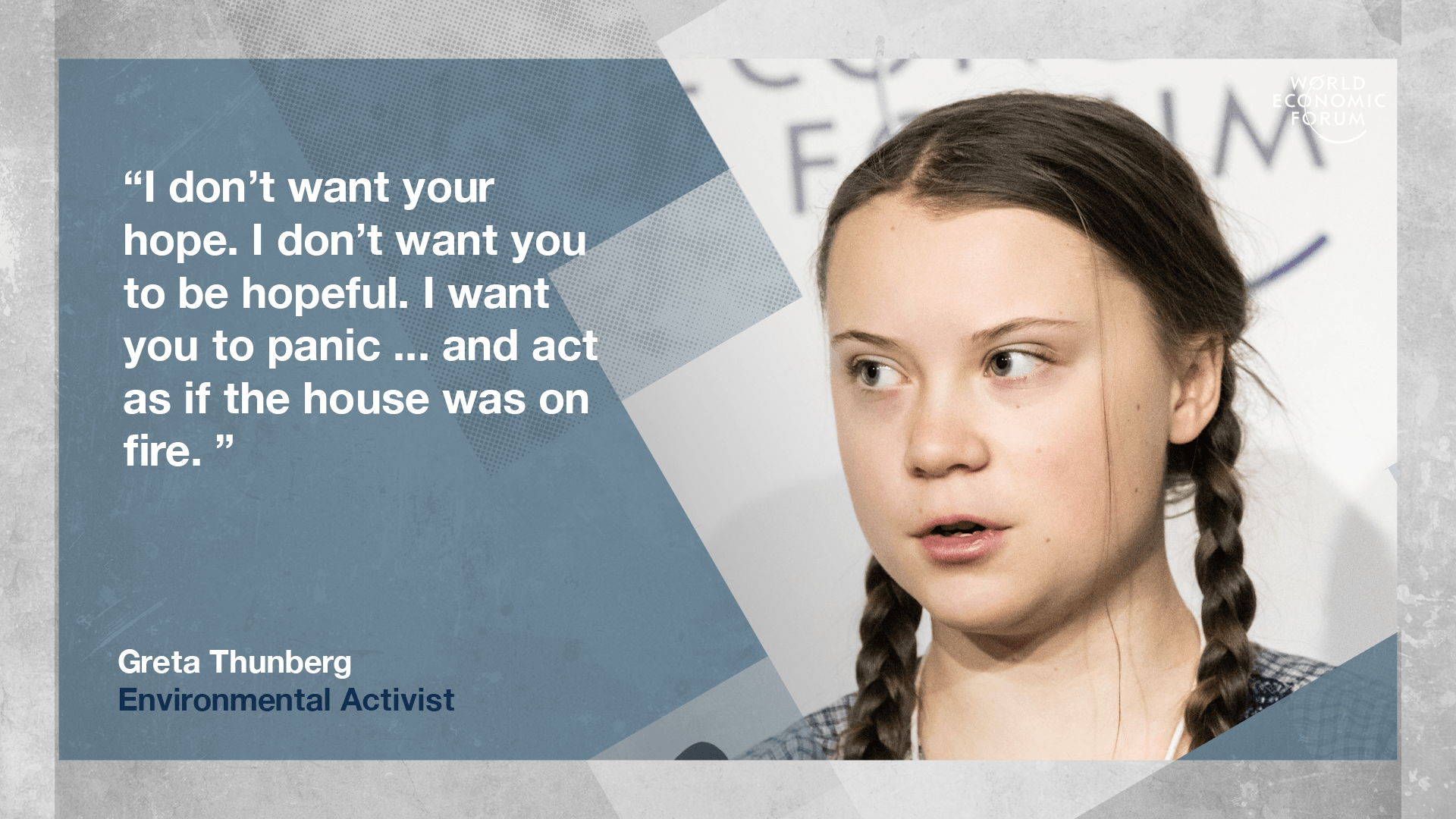 Our House Is On Fire.” 16 Year Old Greta Thunberg Wants