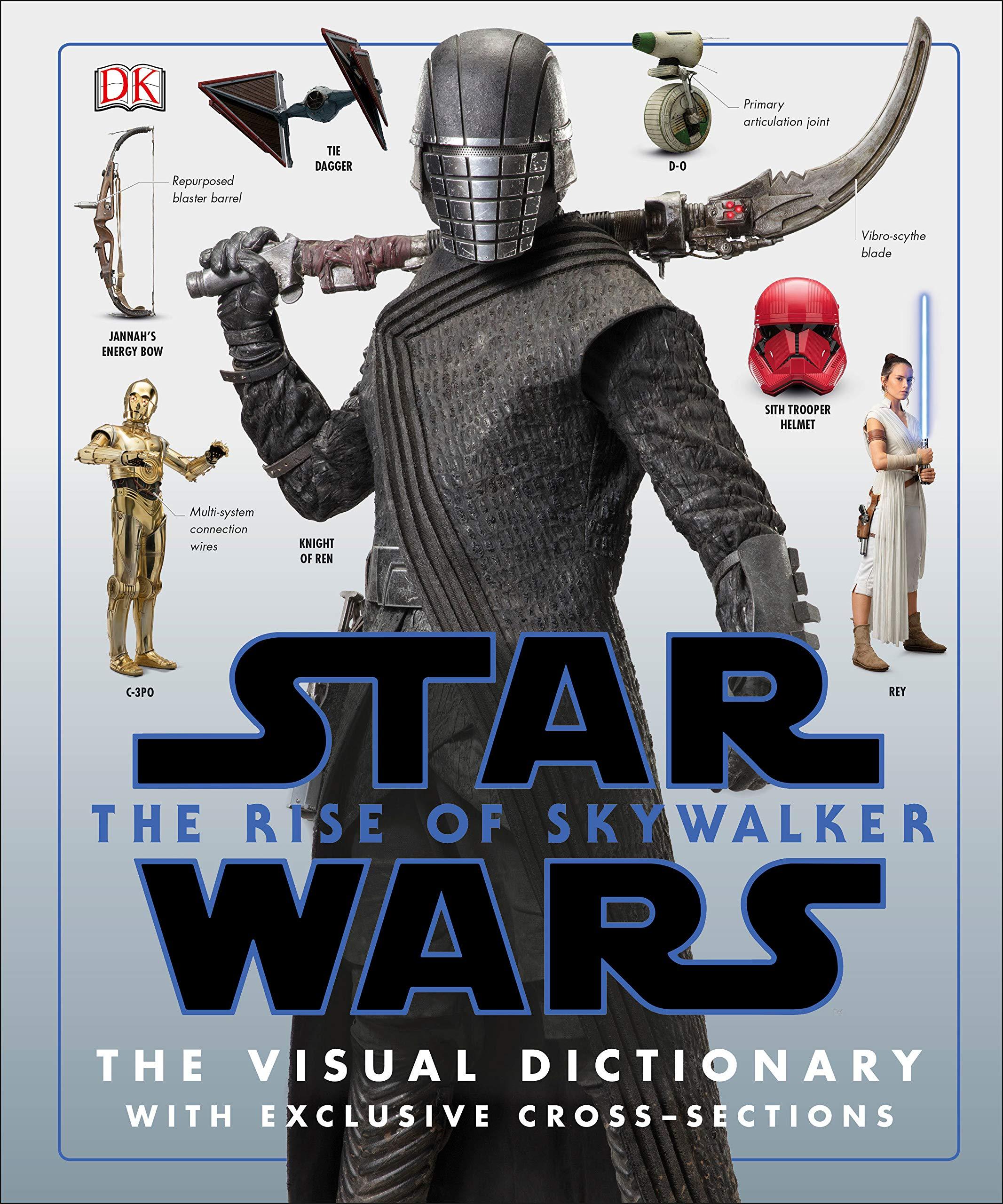 Star Wars The Rise of Skywalker The Visual Dictionary: With