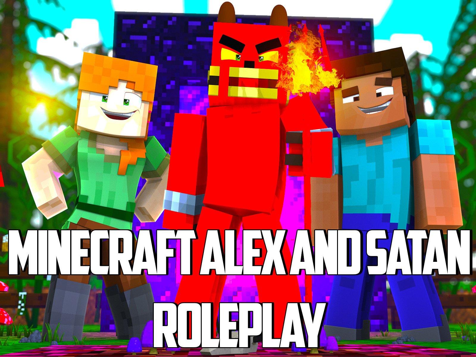 Clip: Alex and Satan Minecraft Roleplay