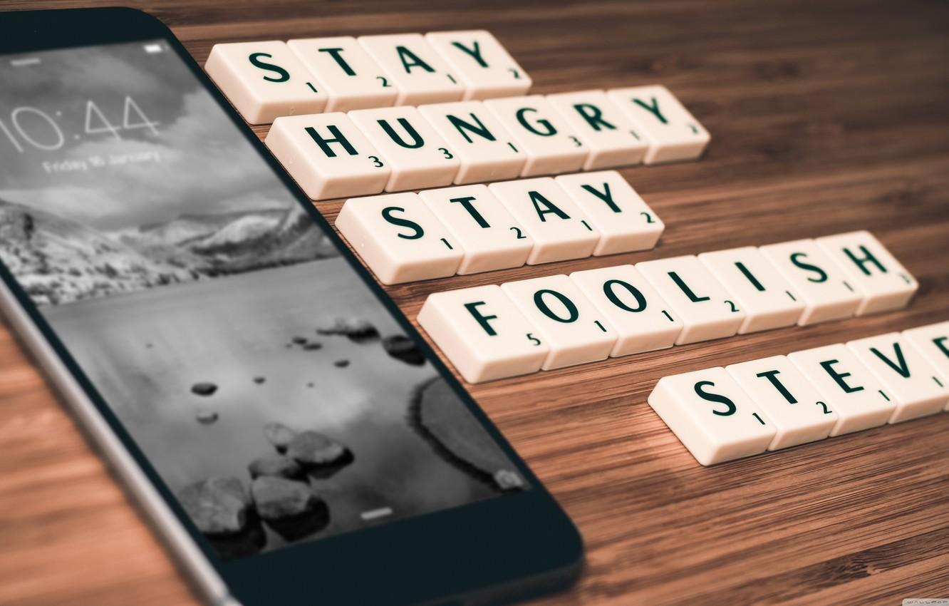 Wallpaper black, mobile, Stay Hungry, Stay Foolish image