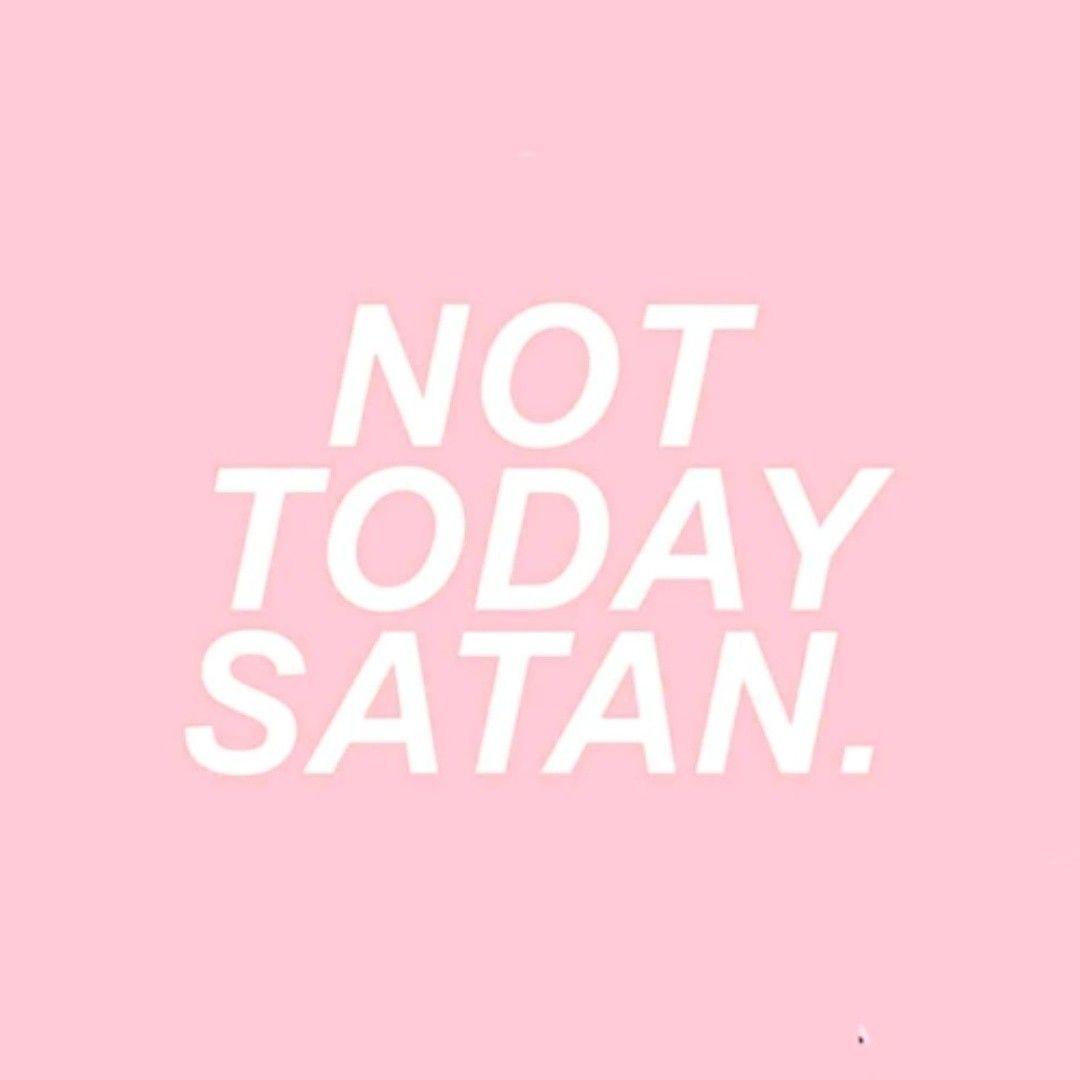 Not today Satan. Pastel aesthetic, Aesthetic wallpaper, Pastel