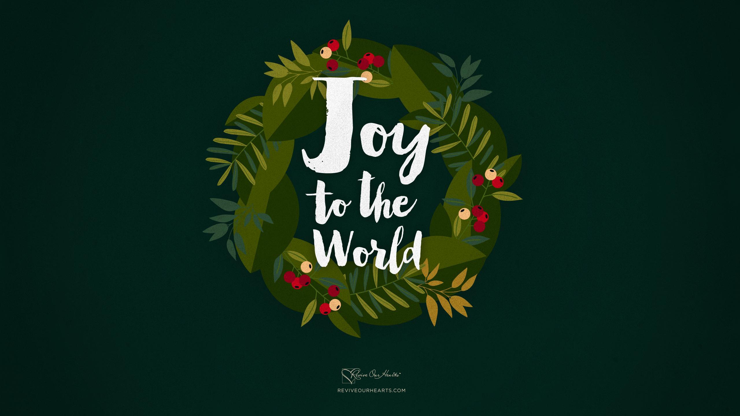 Joy to the World Wallpaper. Joy