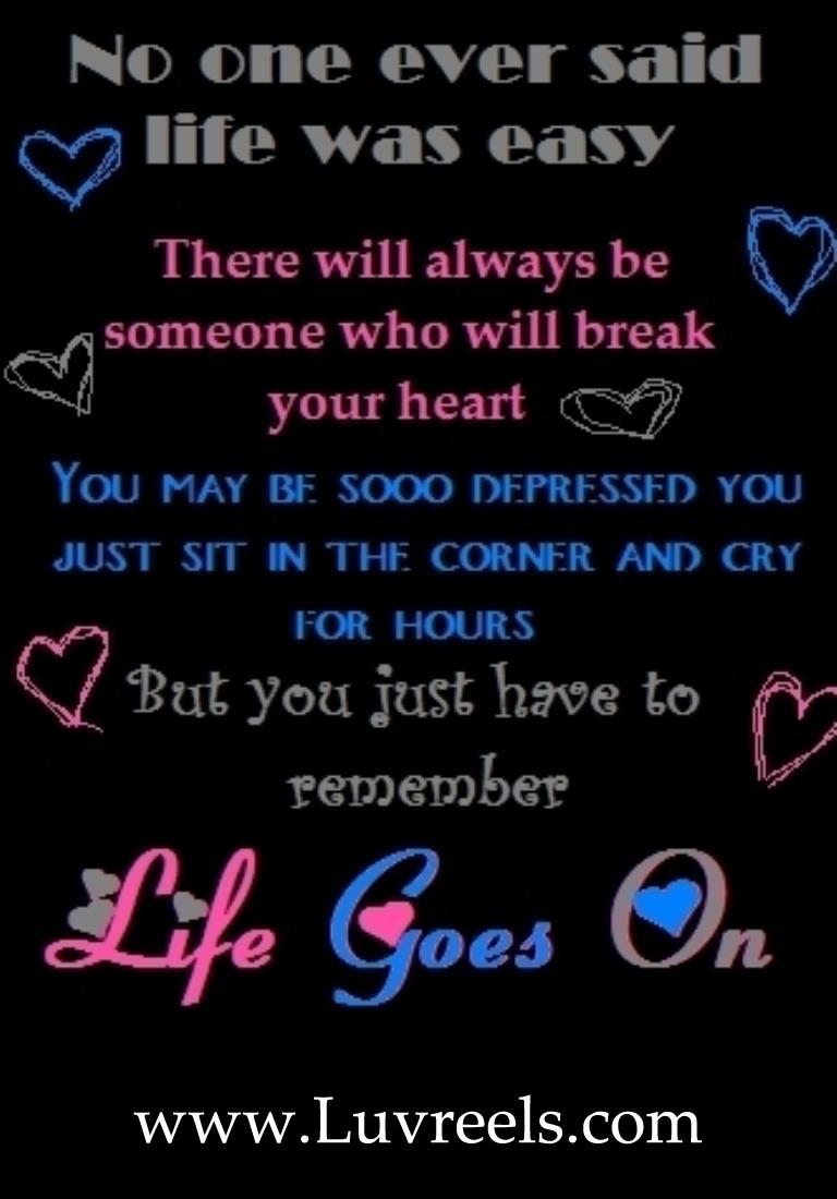Life Goes On Wallpaper Quotes About Love