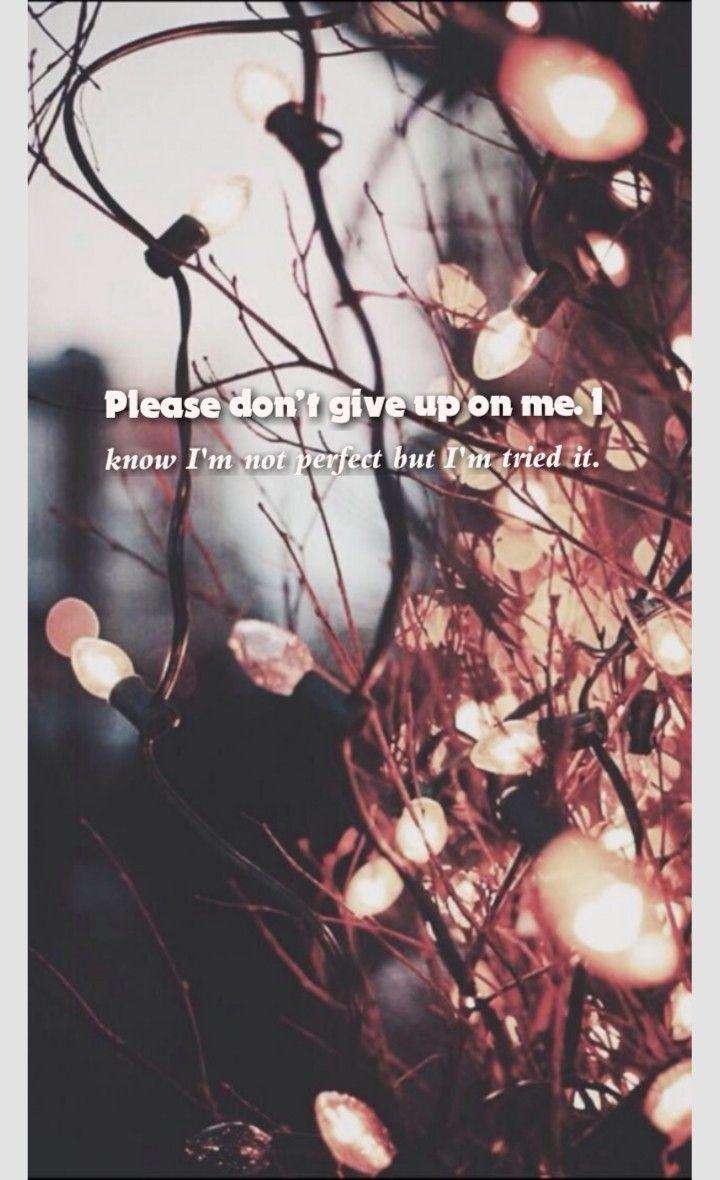 MXMTOON don't give up on me. Fondos de pantalla