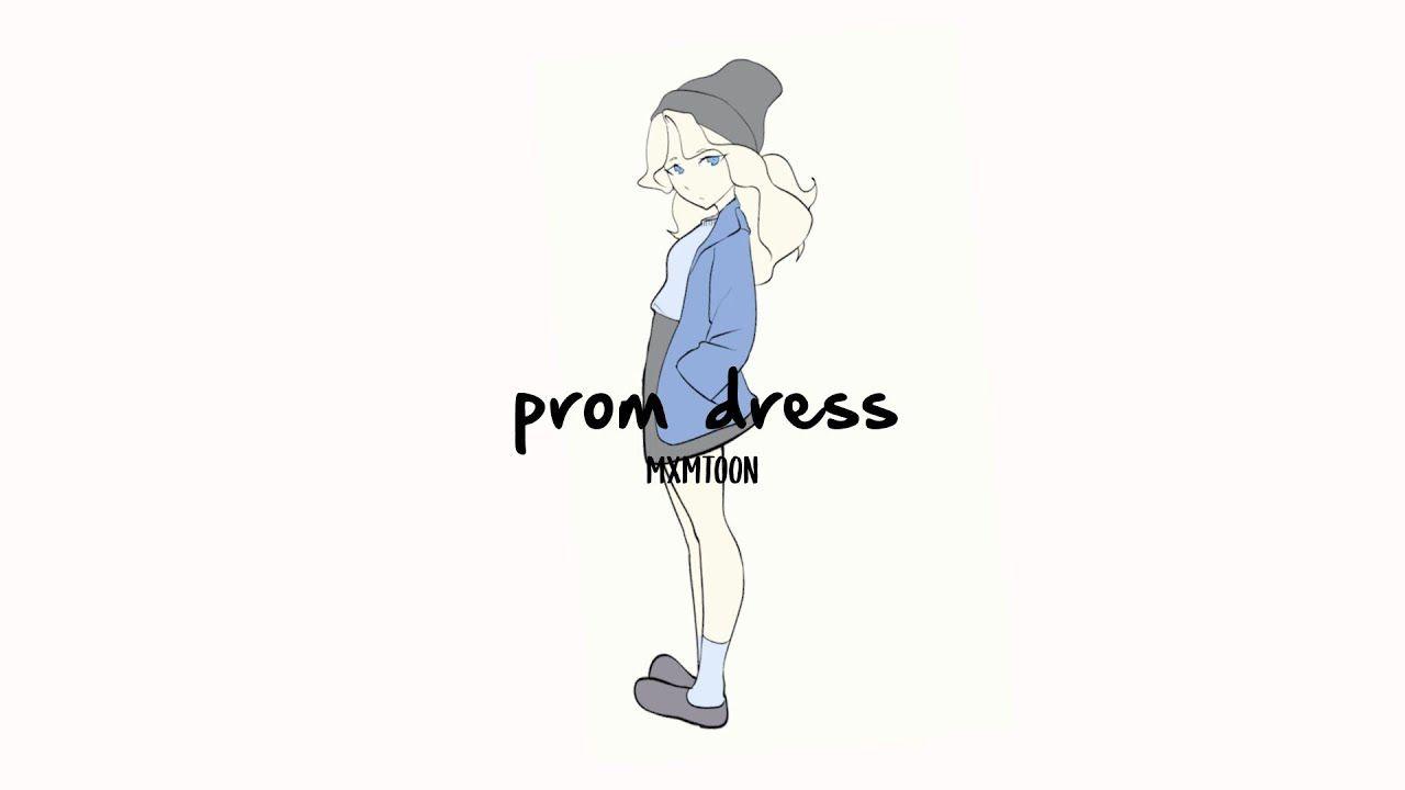 mxmtoon.. prom dress (Lyrics). Dress lyrics, Prom