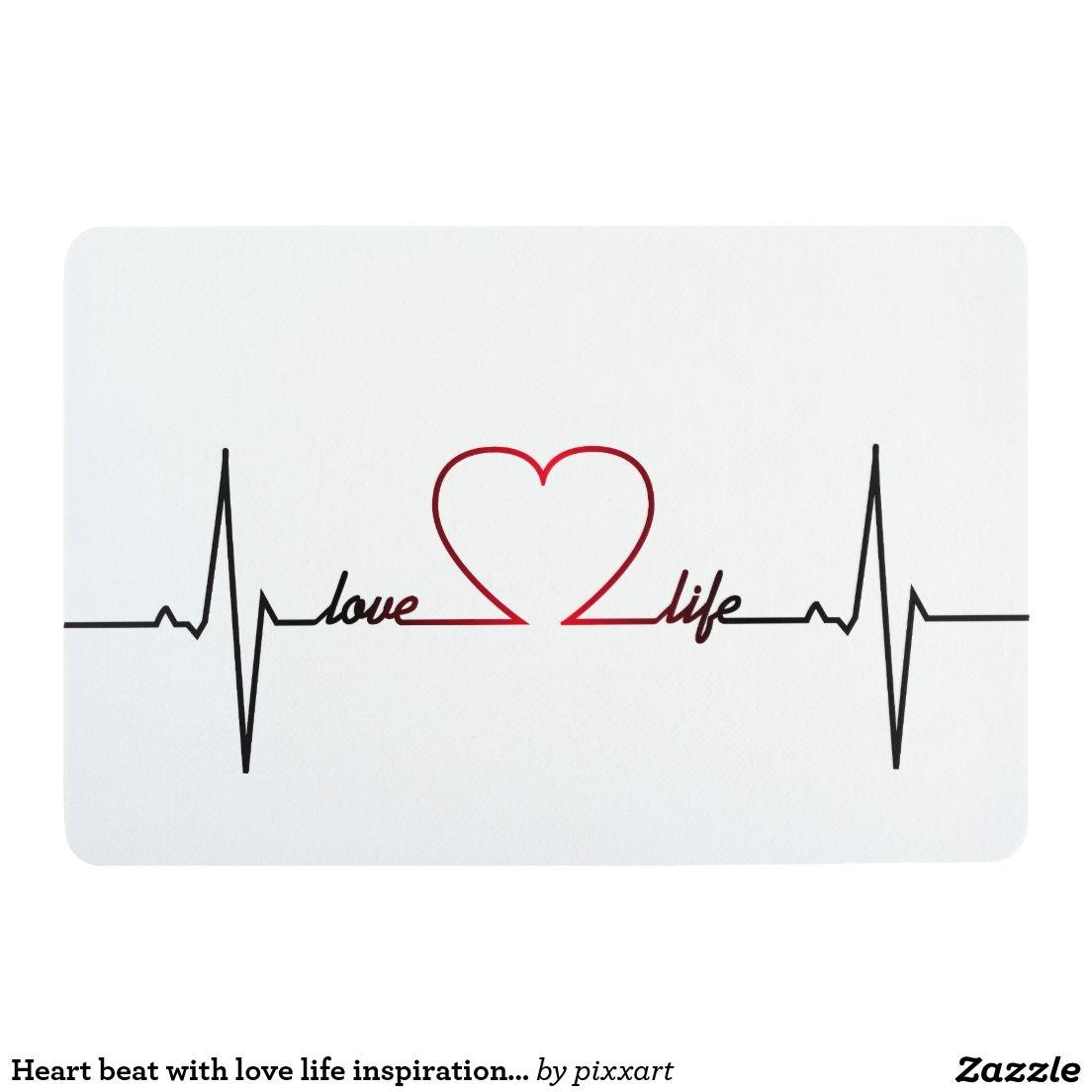 Heart beat with love life inspirational quote floor mat