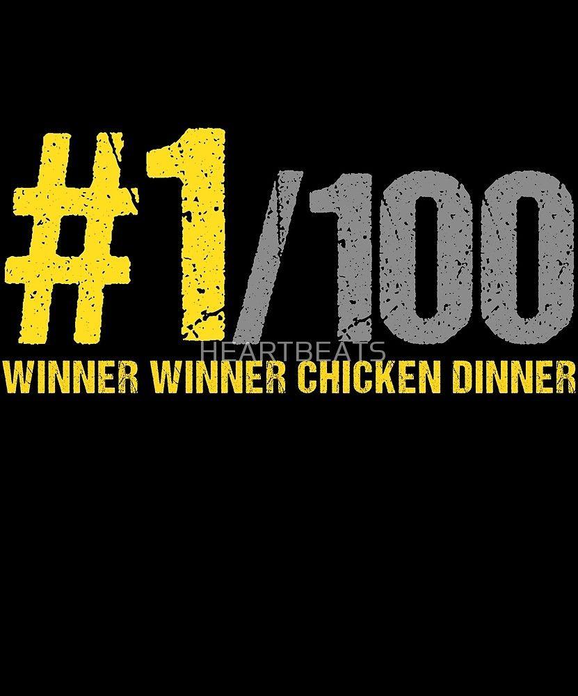 Winner winner chicken dinner PUBG by HEARTBEATS. Chicken