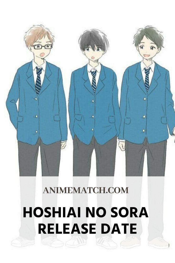 Hoshiai No Sora Release Date. Sora, Release date, Rwby