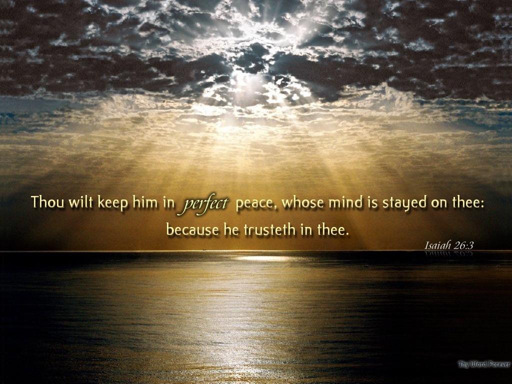 Isaiah 26:3 Wallpaper Wallpaper and Background