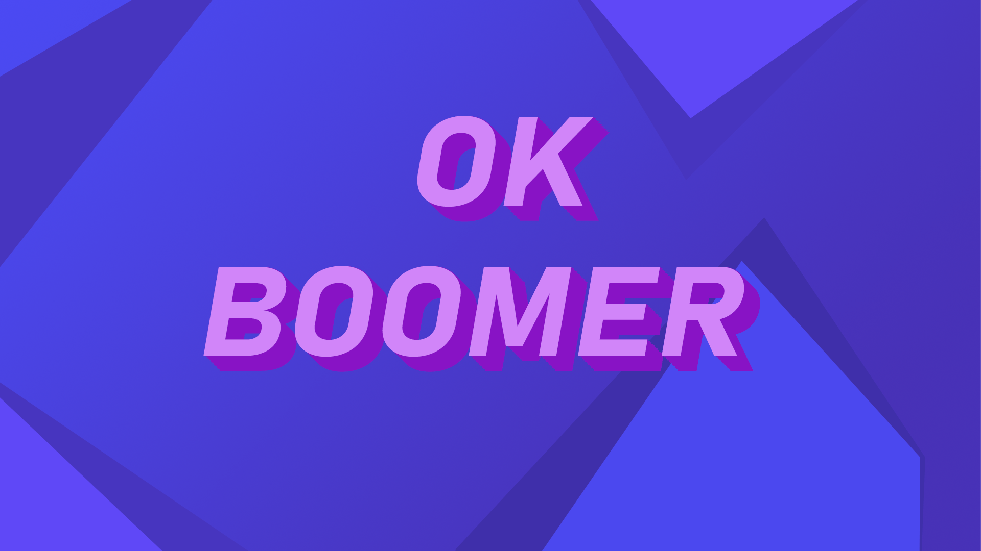 ok boomer [1920x1080], Offensive_Wallpaper