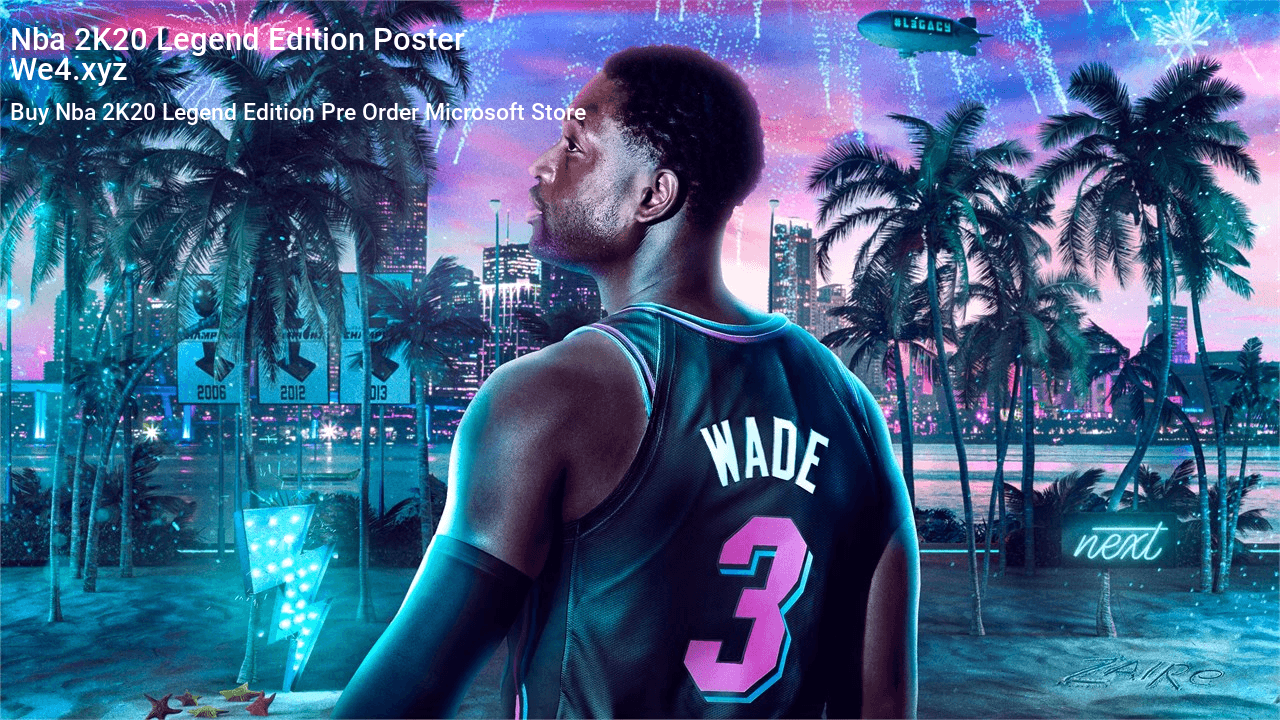 Nba 2K20 Legend Edition Poster. Ps4 or xbox one, Nba, Game