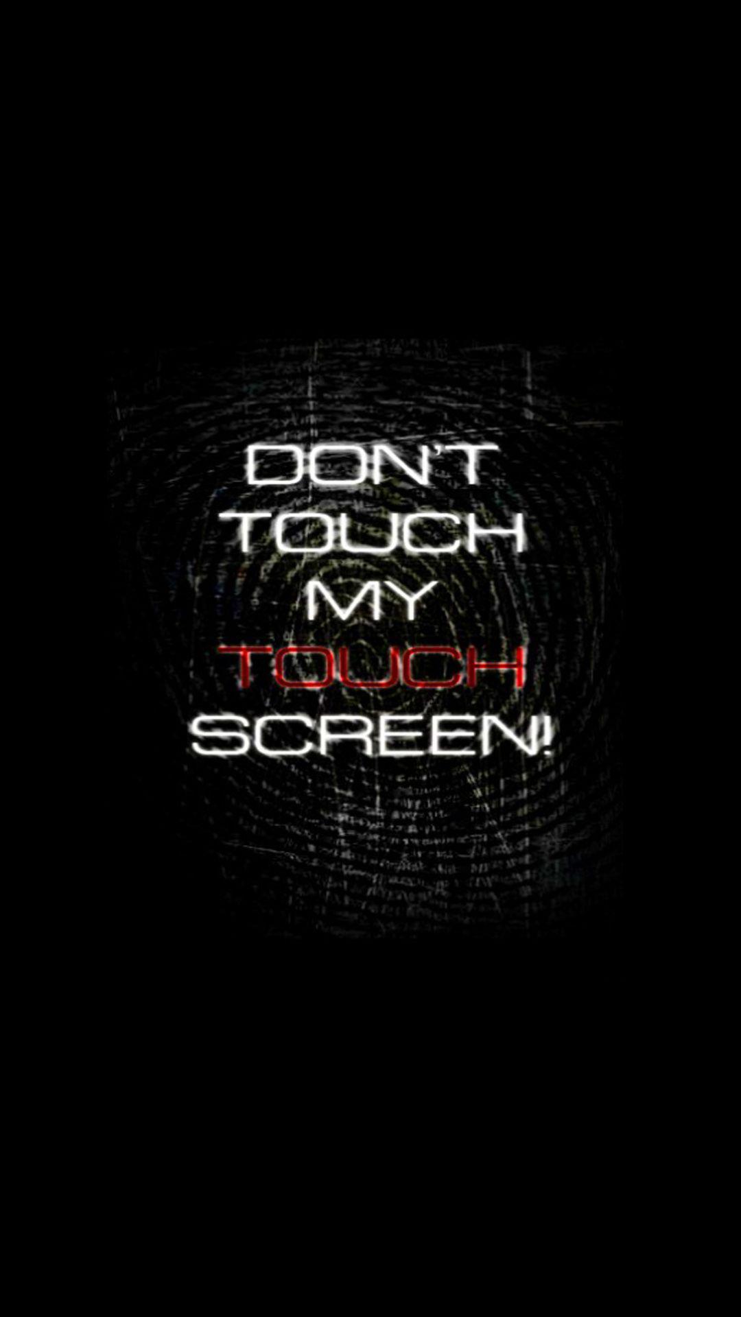 Check the best collection of Don T Touch My Phone Wallpaper