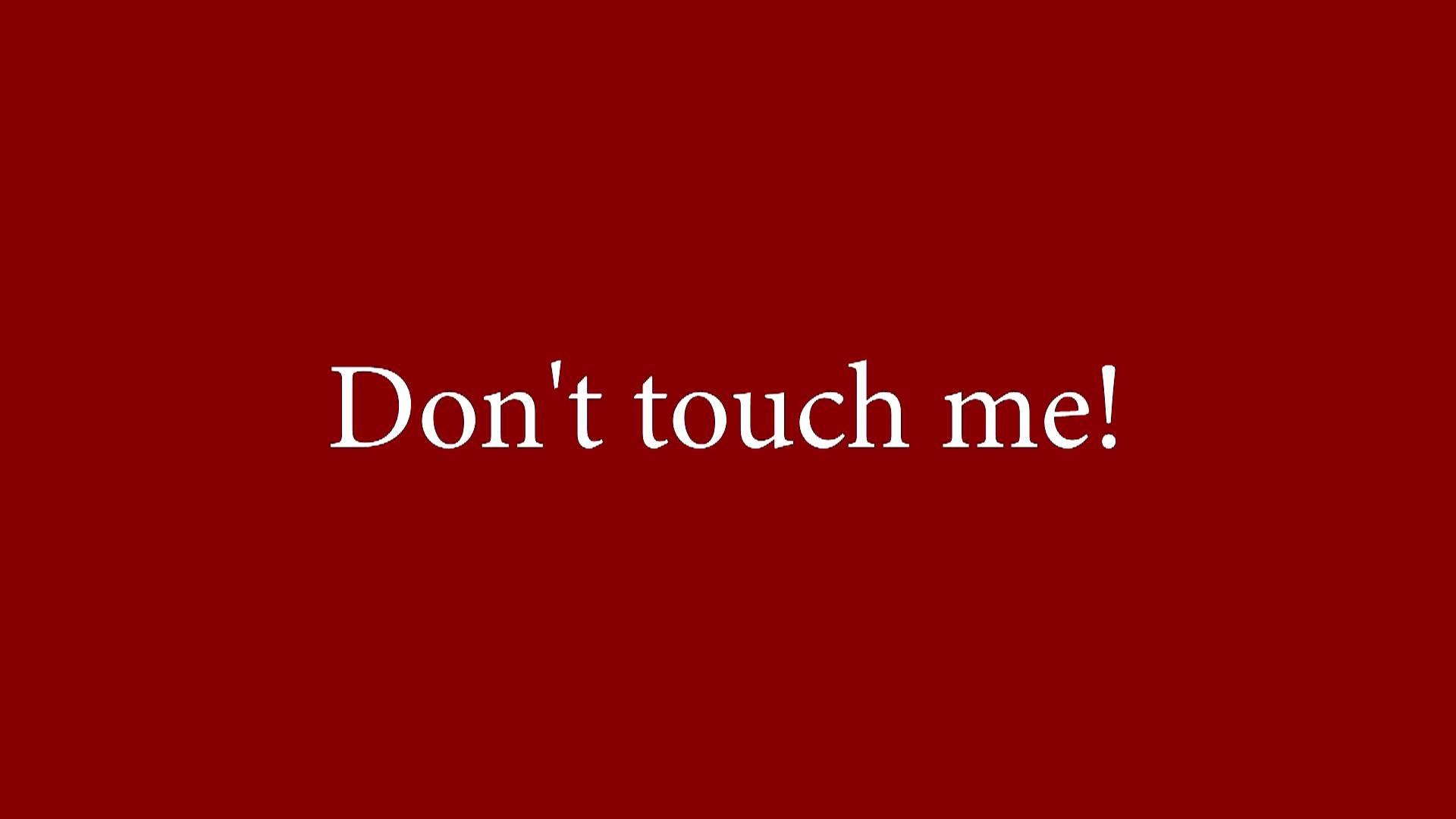 Do Not Touch My Laptop Wallpapers