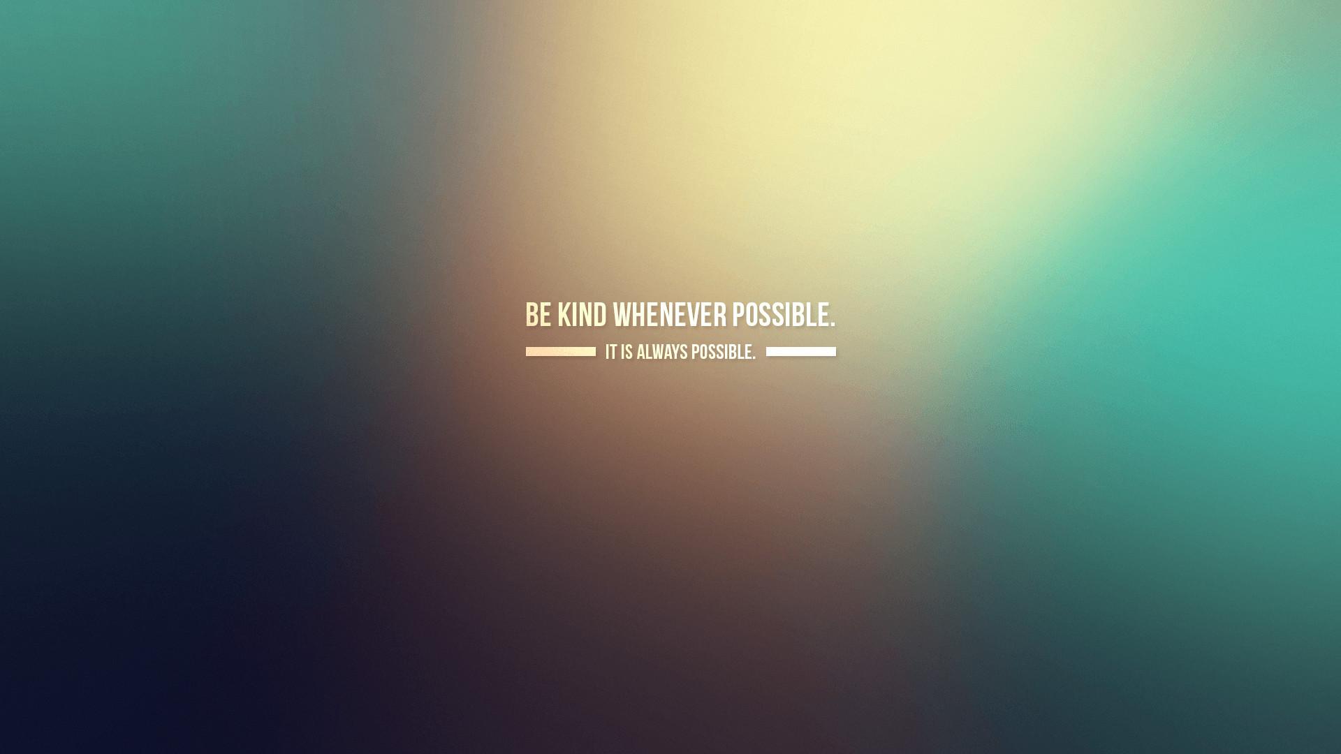 Kind Wallpaper