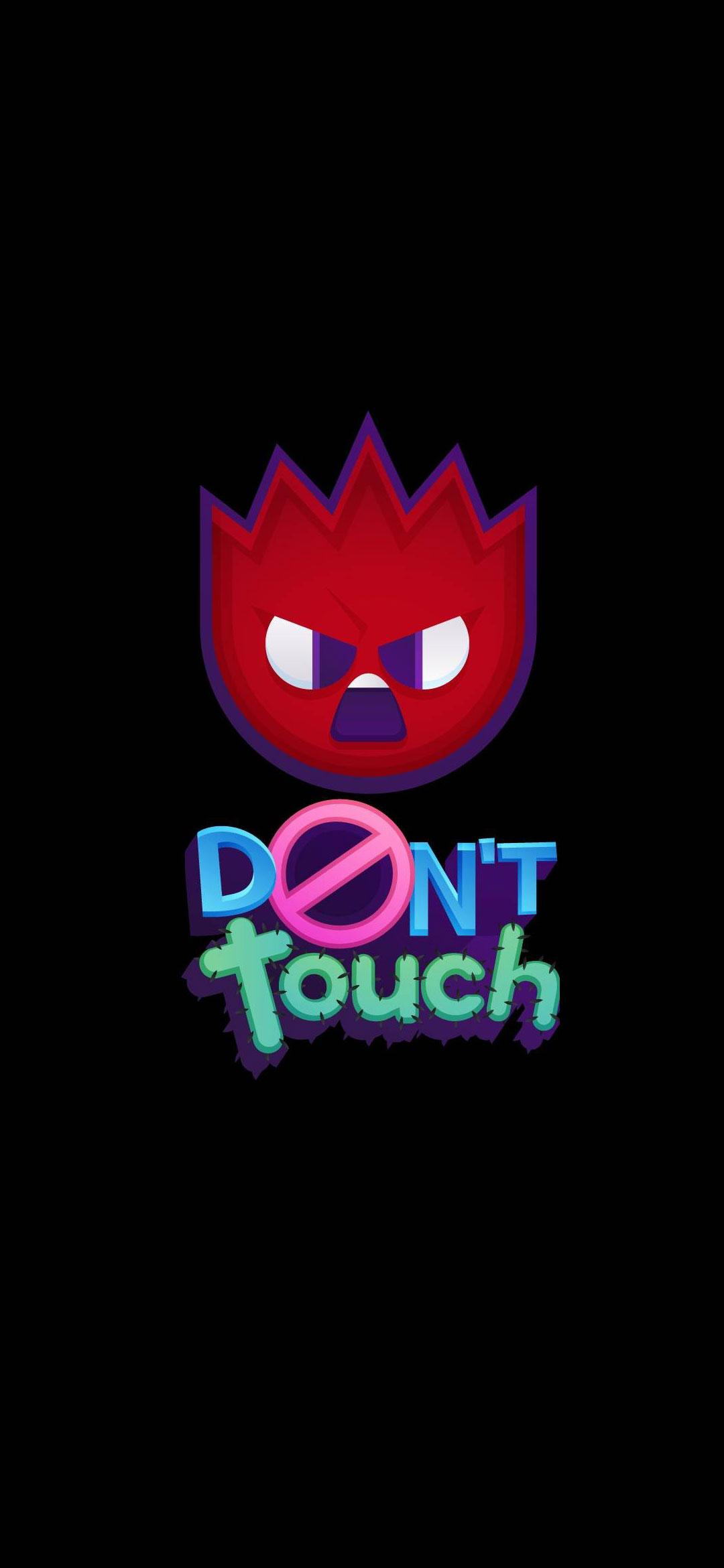 Don't Touch Phone Wallpaper