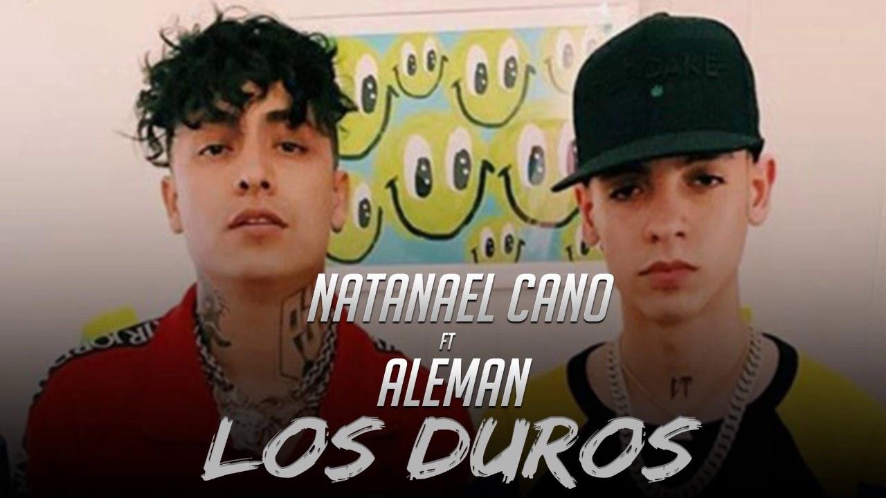 Natanael Cano Ft Alemán Duros