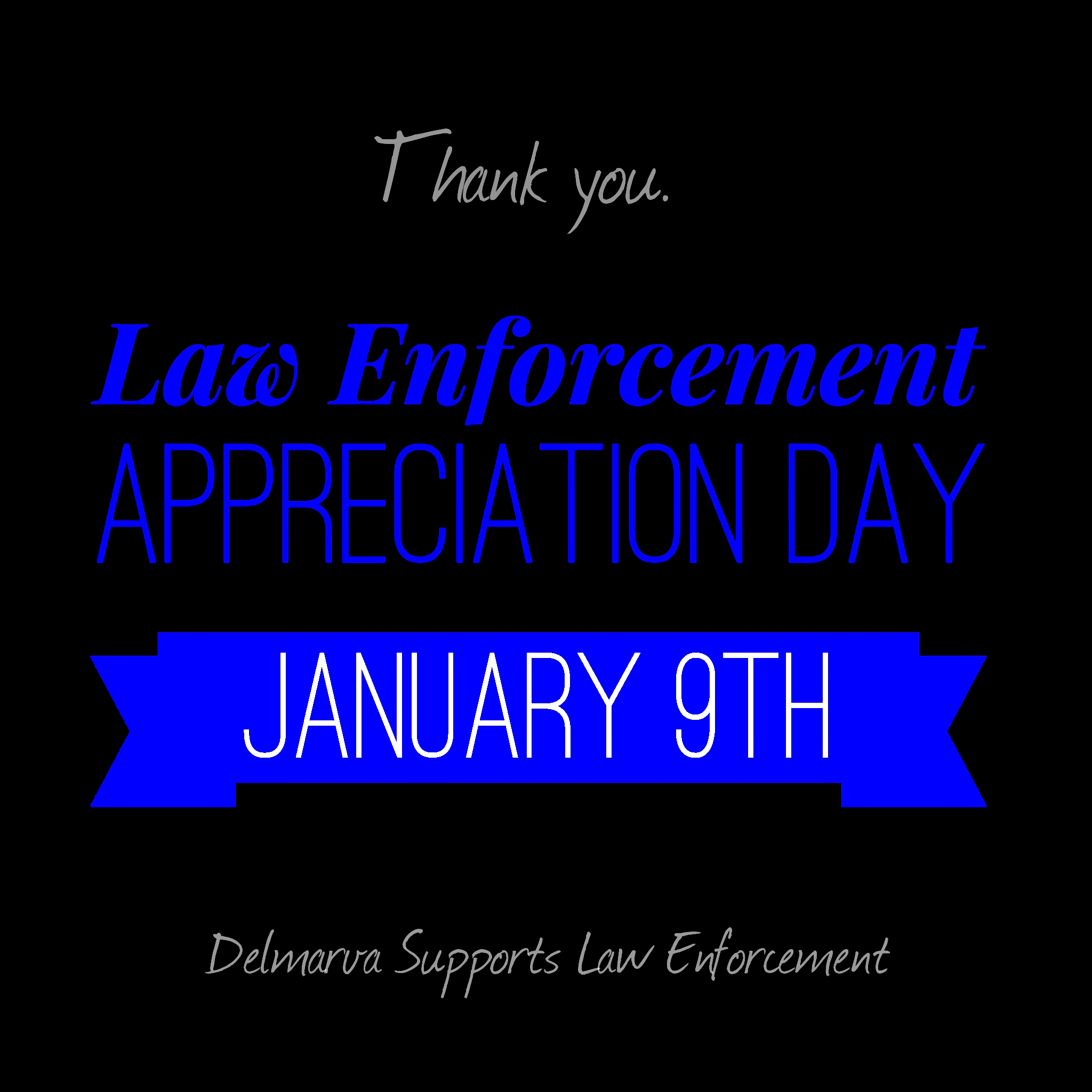 Law Enforcement Appreciation Day, created by C.O.P.S