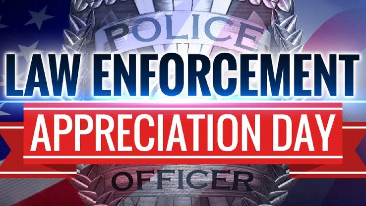 National Law Enforcement Appreciation Day 2020. Law