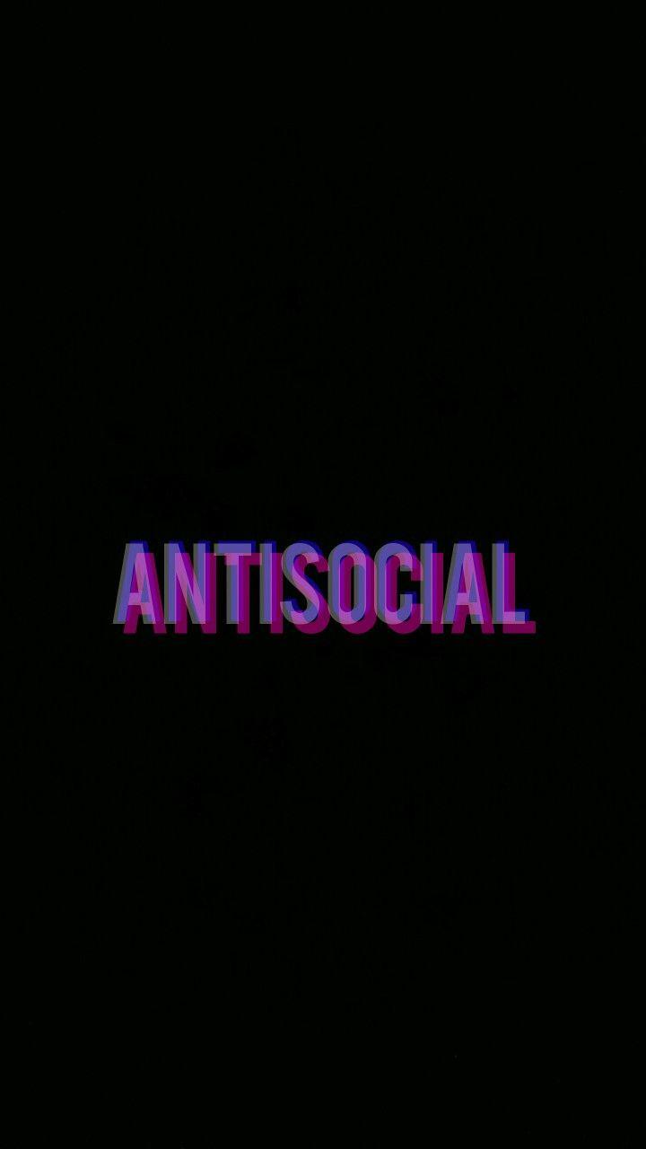 Antisocial phone wallpaper. Wallpaper quotes, Aesthetic