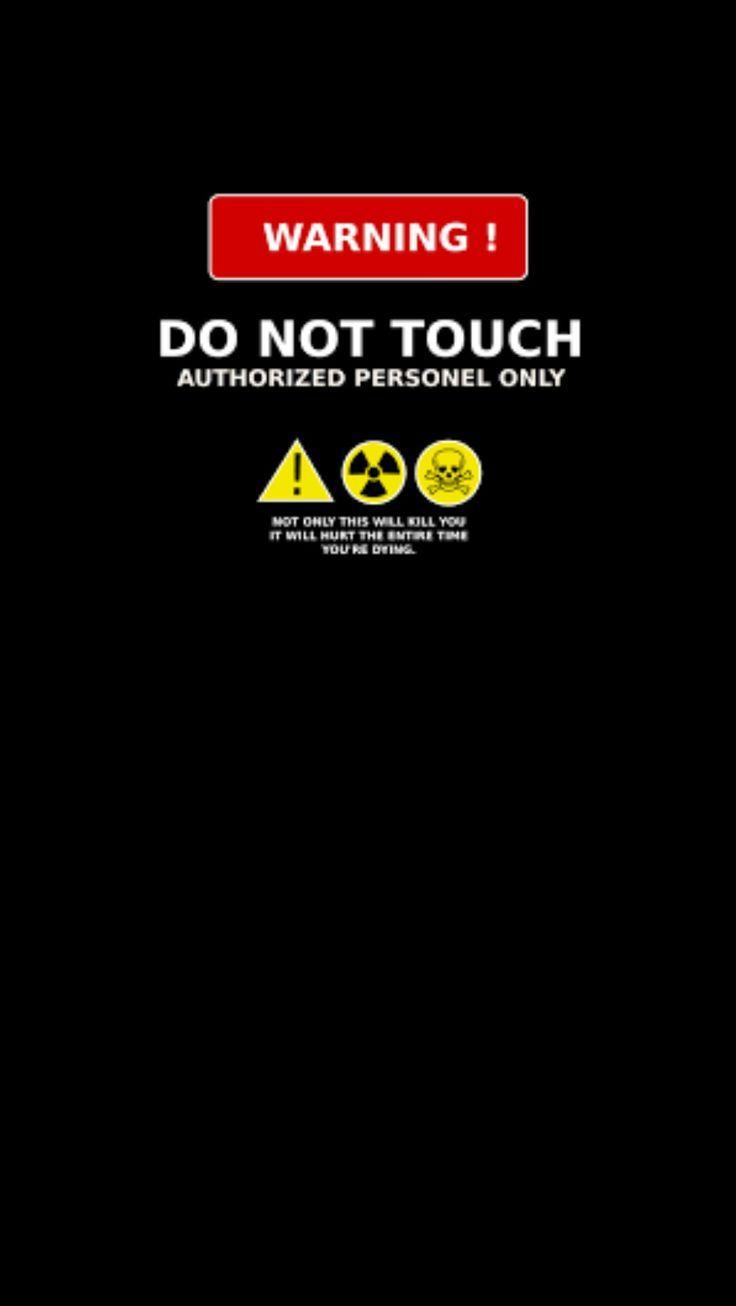 Warning Do Not Touch This Computer Wallpaper