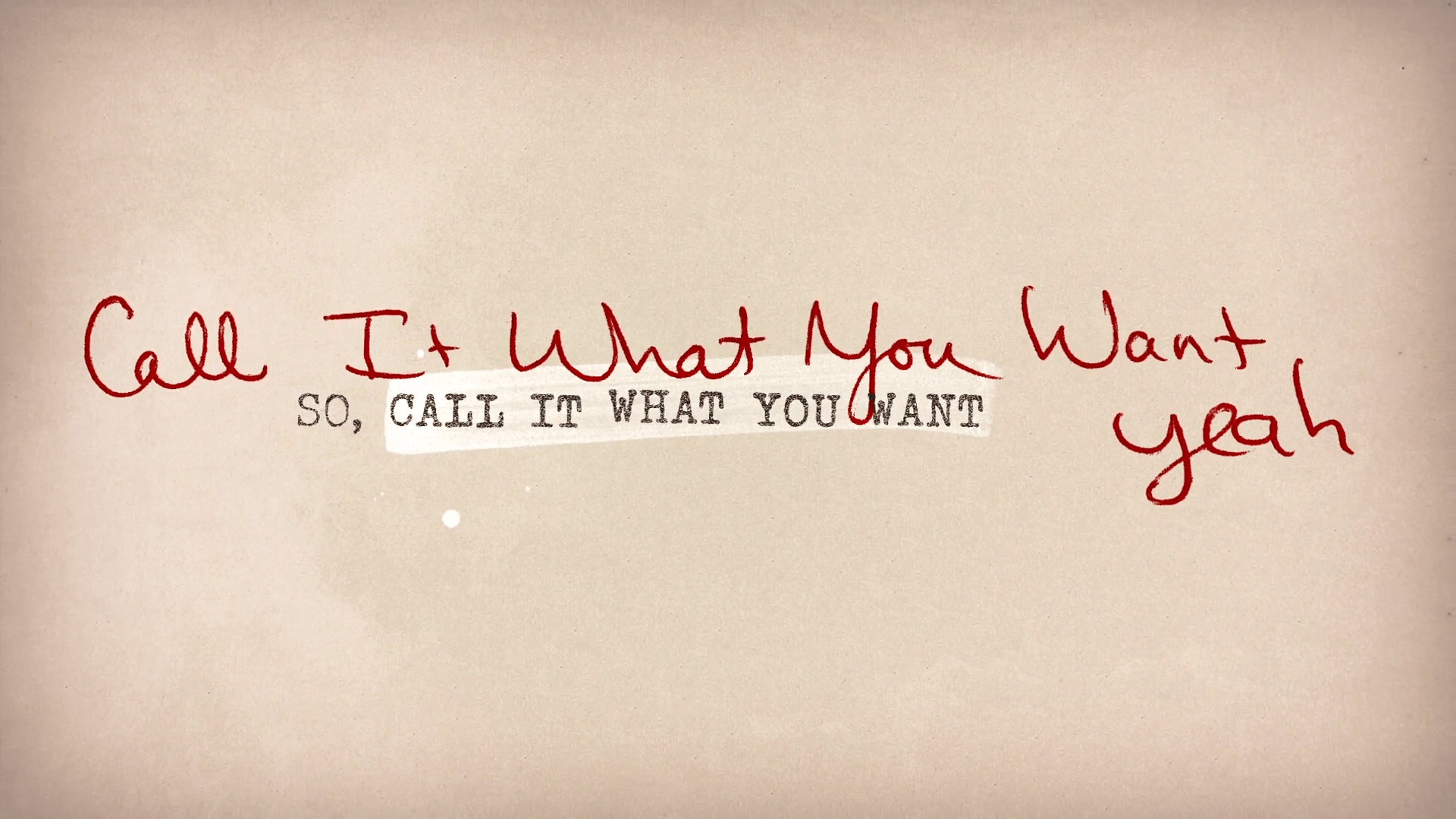 Call It What You Want (Lyric video), 1920x1080