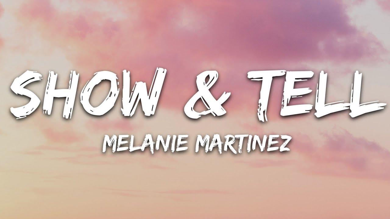 Melanie Martinez & Tell (Lyrics)