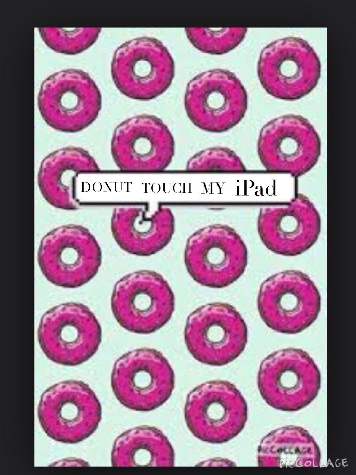 Don't Touch My iPad Wallpaper Free Don't Touch My