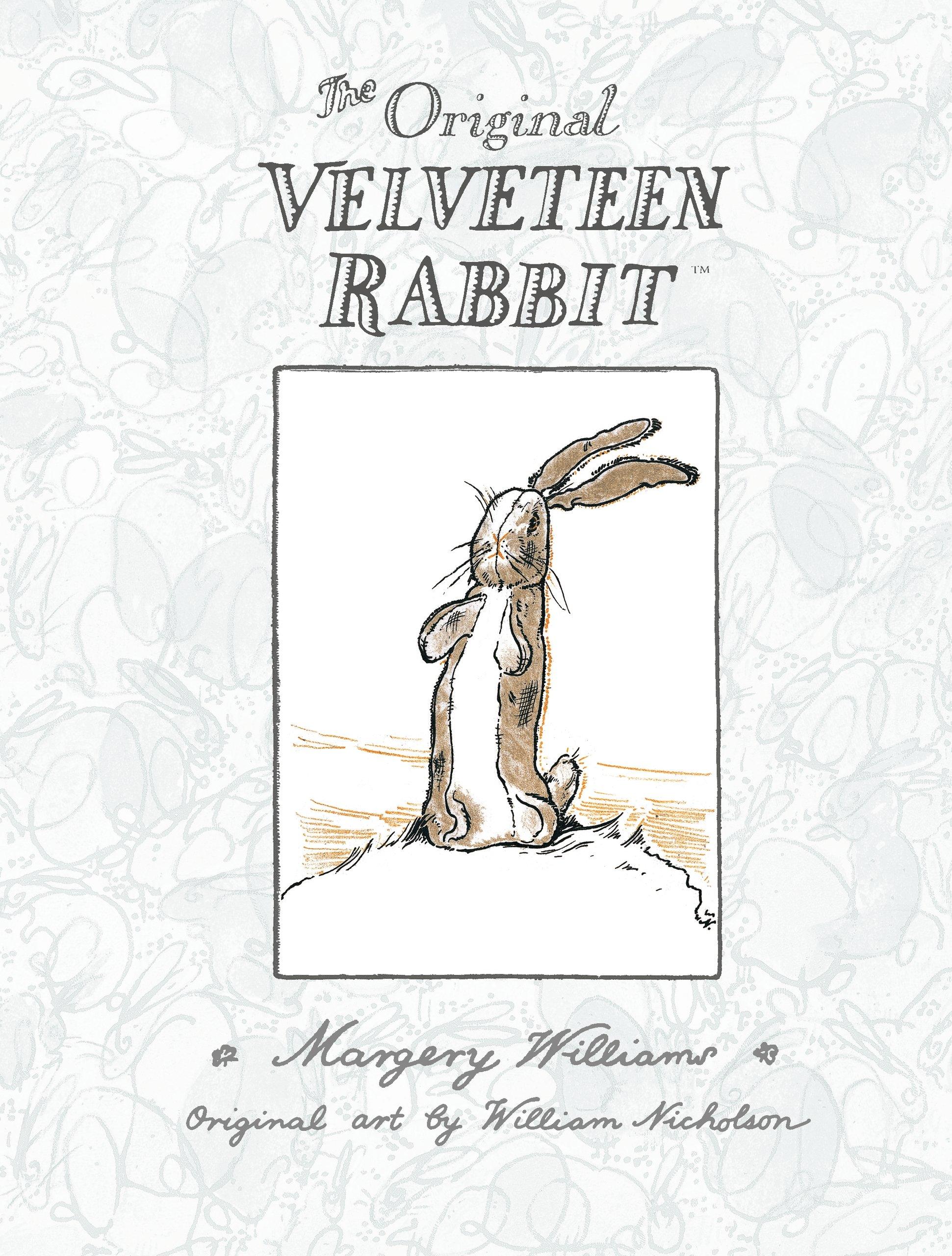 The Velveteen Rabbit: Margery Williams, William Nicholson