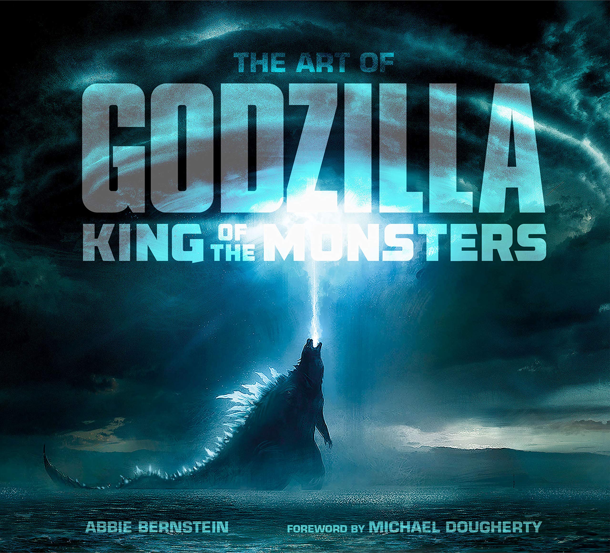 The Art of Godzilla: King of the Monsters: Abbie Bernstein