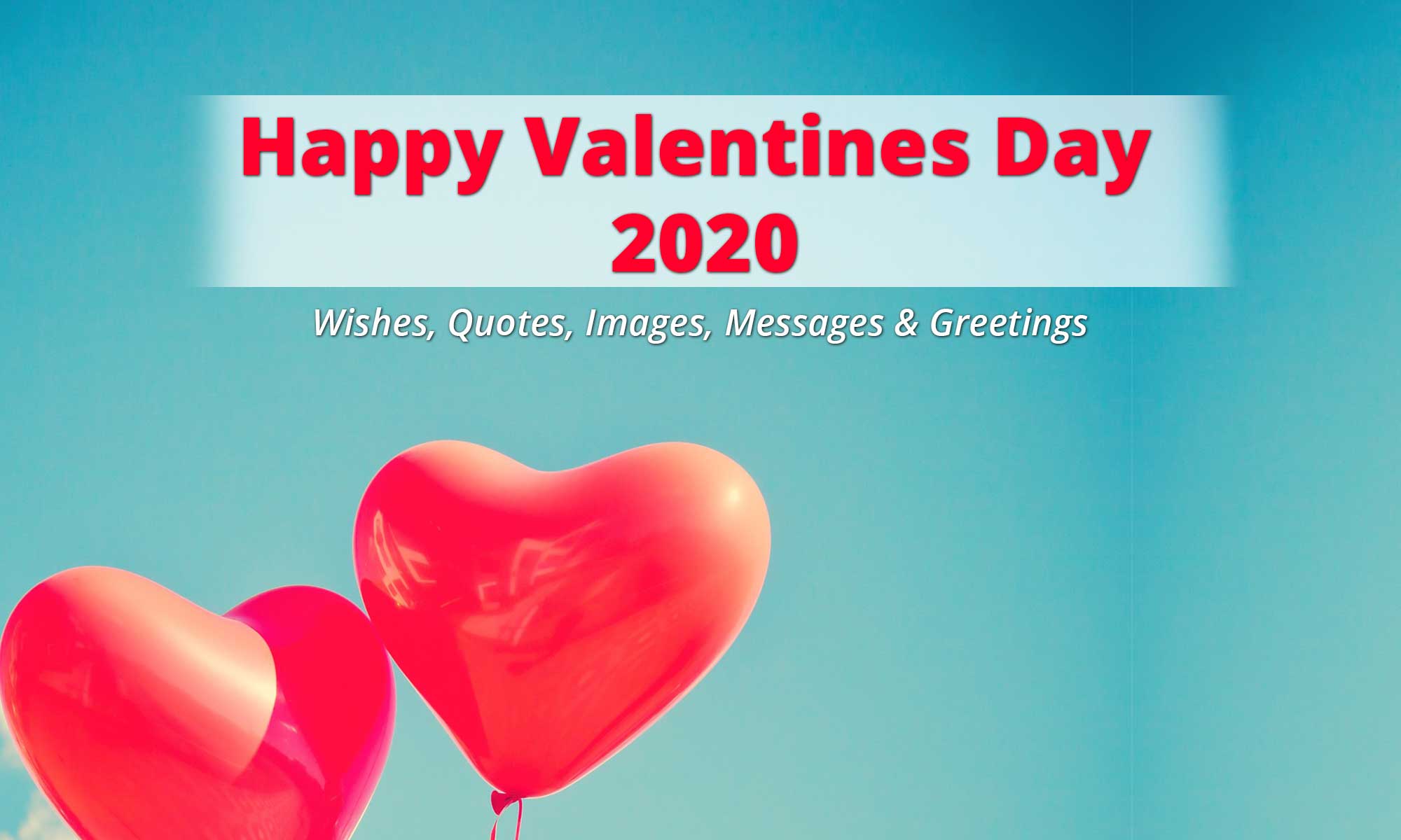 Happy Valentines Day 2020 Wishes, Quotes, Image, Messages