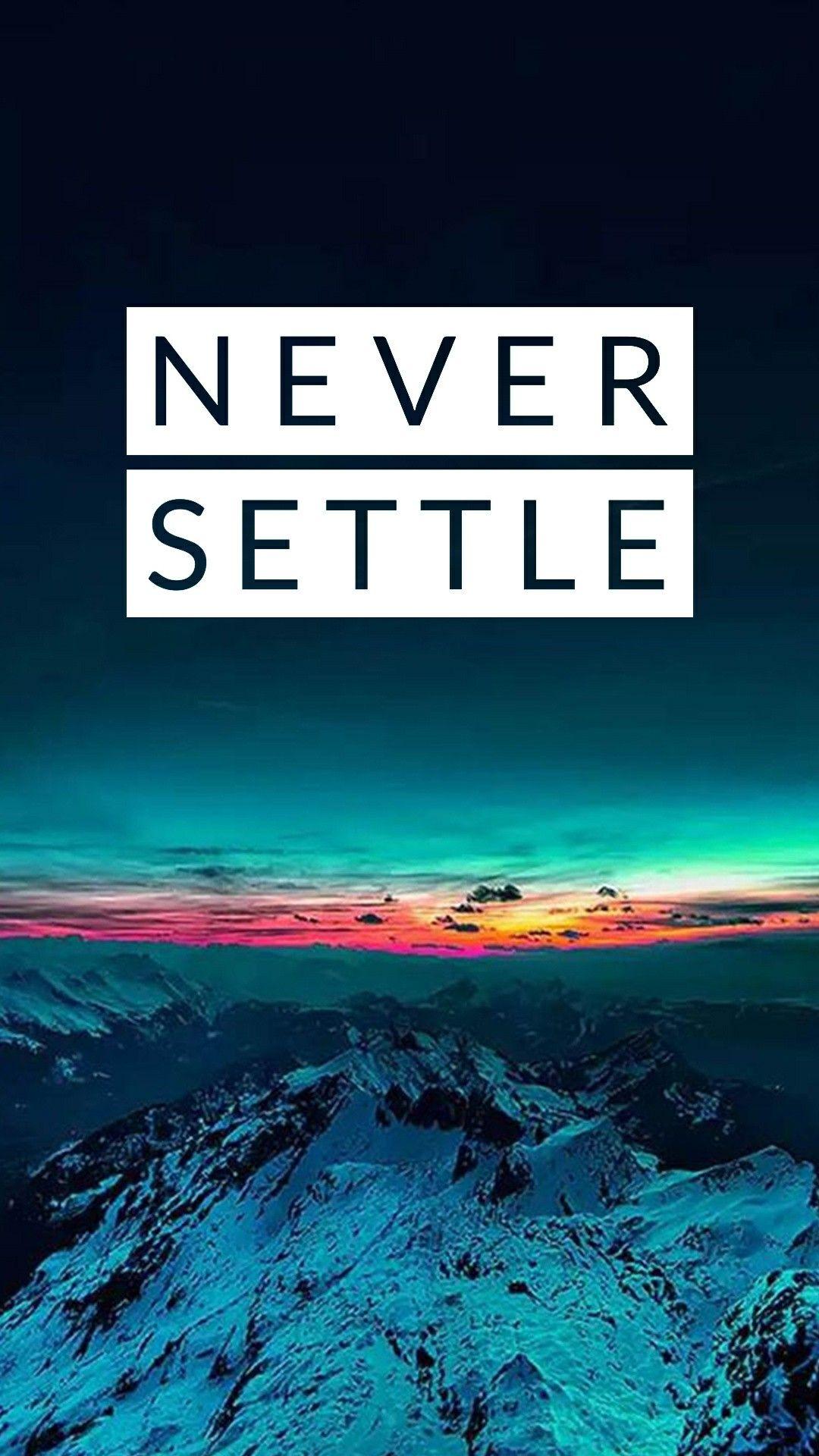 Never settle. Never settle wallpaper, Oneplus wallpaper, Black