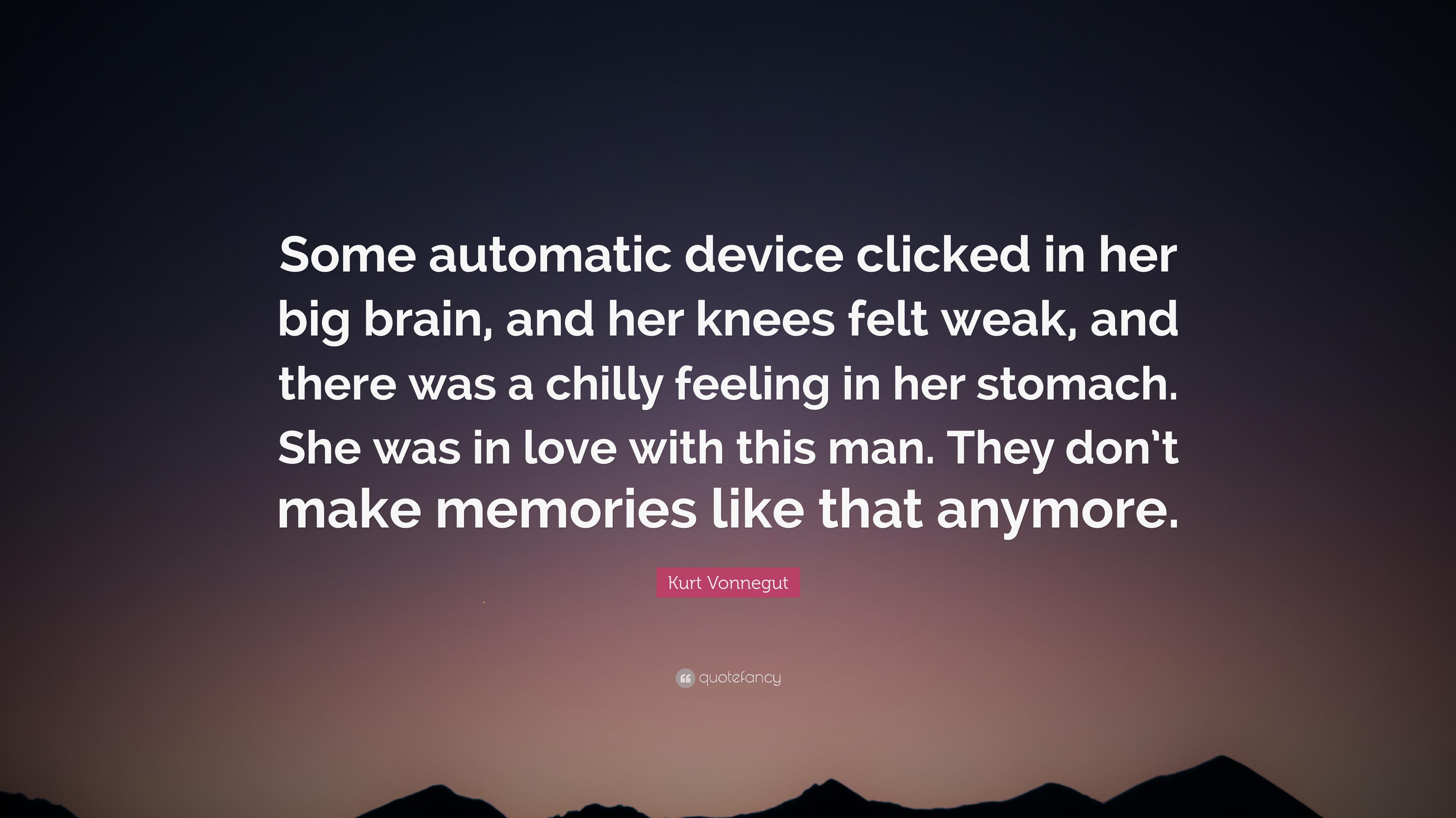 Kurt Vonnegut Quote: “Some automatic device clicked in her