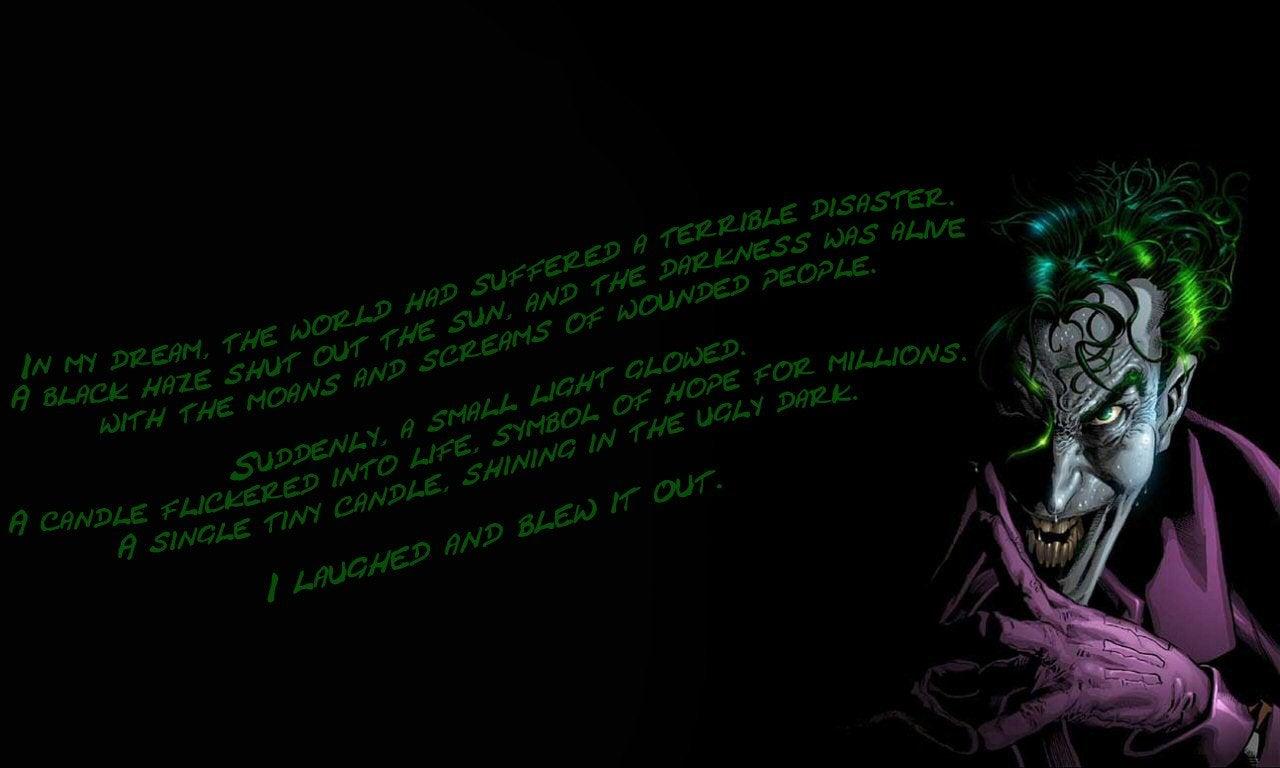 My favorite quote from the Joker ever