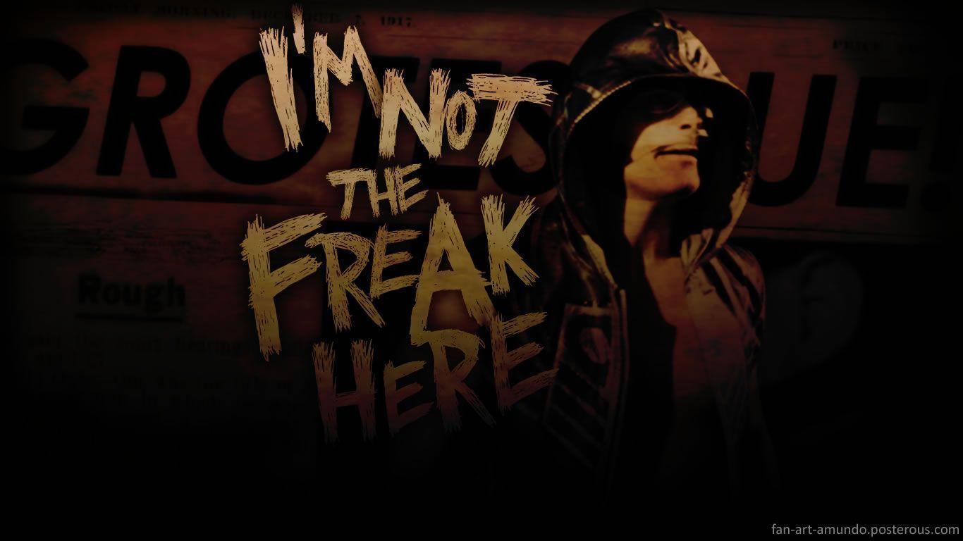 Freak Wallpaper