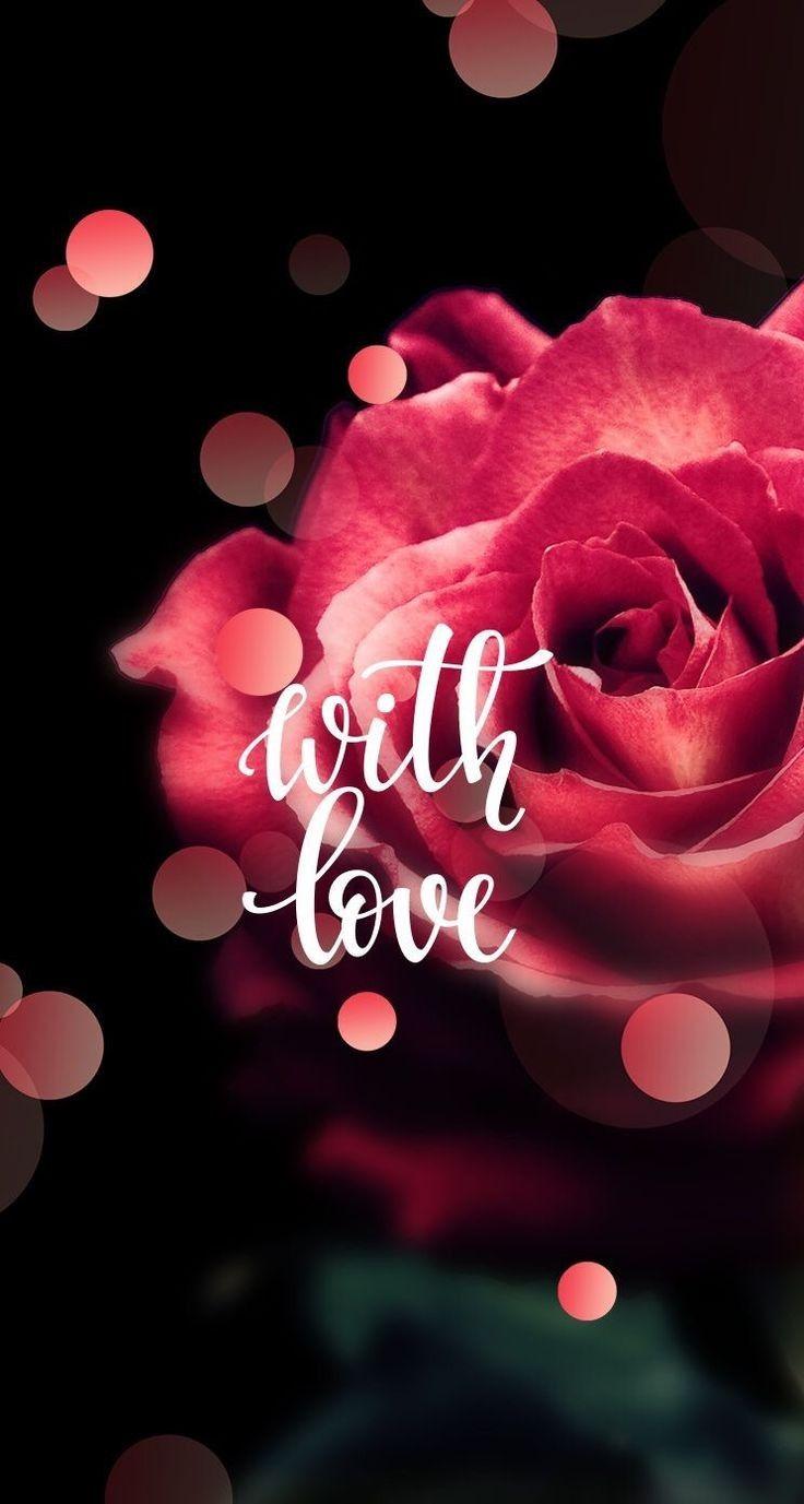 Means Love Roses Quote Red Phone Wallpaper Inspirational