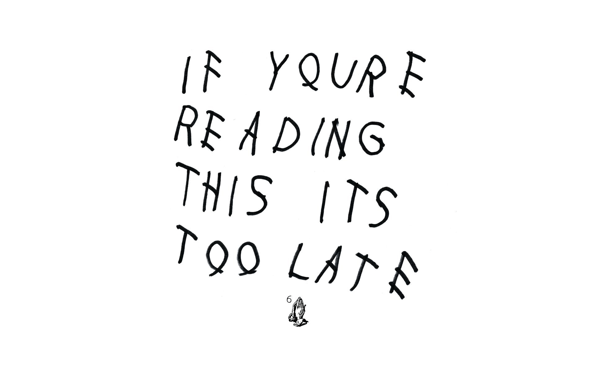 If You're Reading Drake Wallpaper Free If You're Reading Drake Background