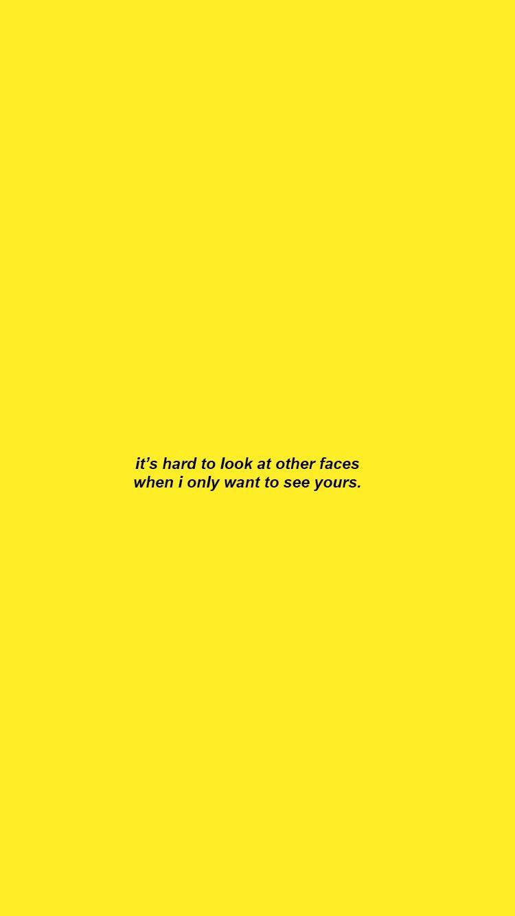 Yellow Quotes Wallpapers - Wallpaper Cave