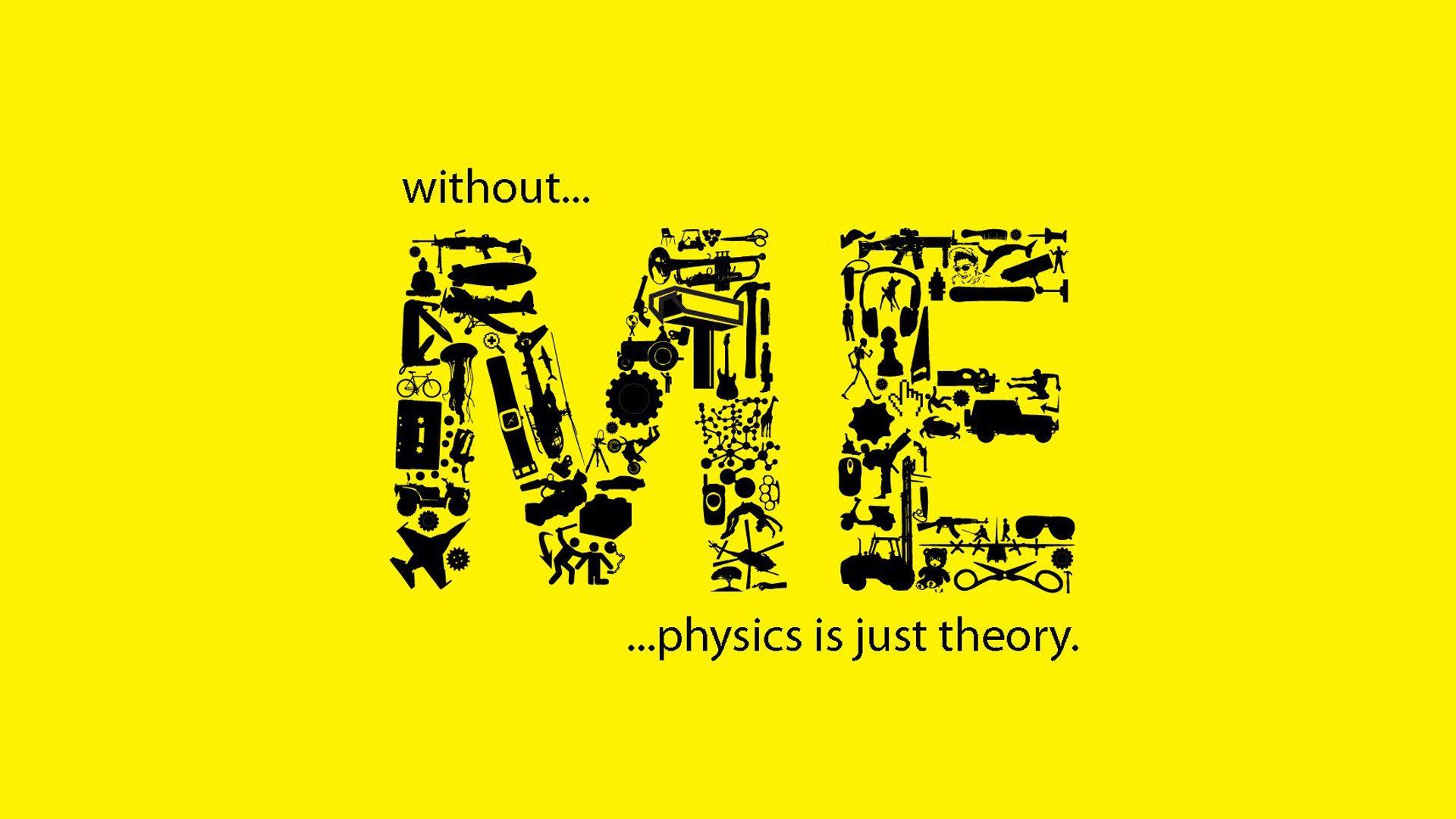 Physics Wallpaper. Engineering quotes
